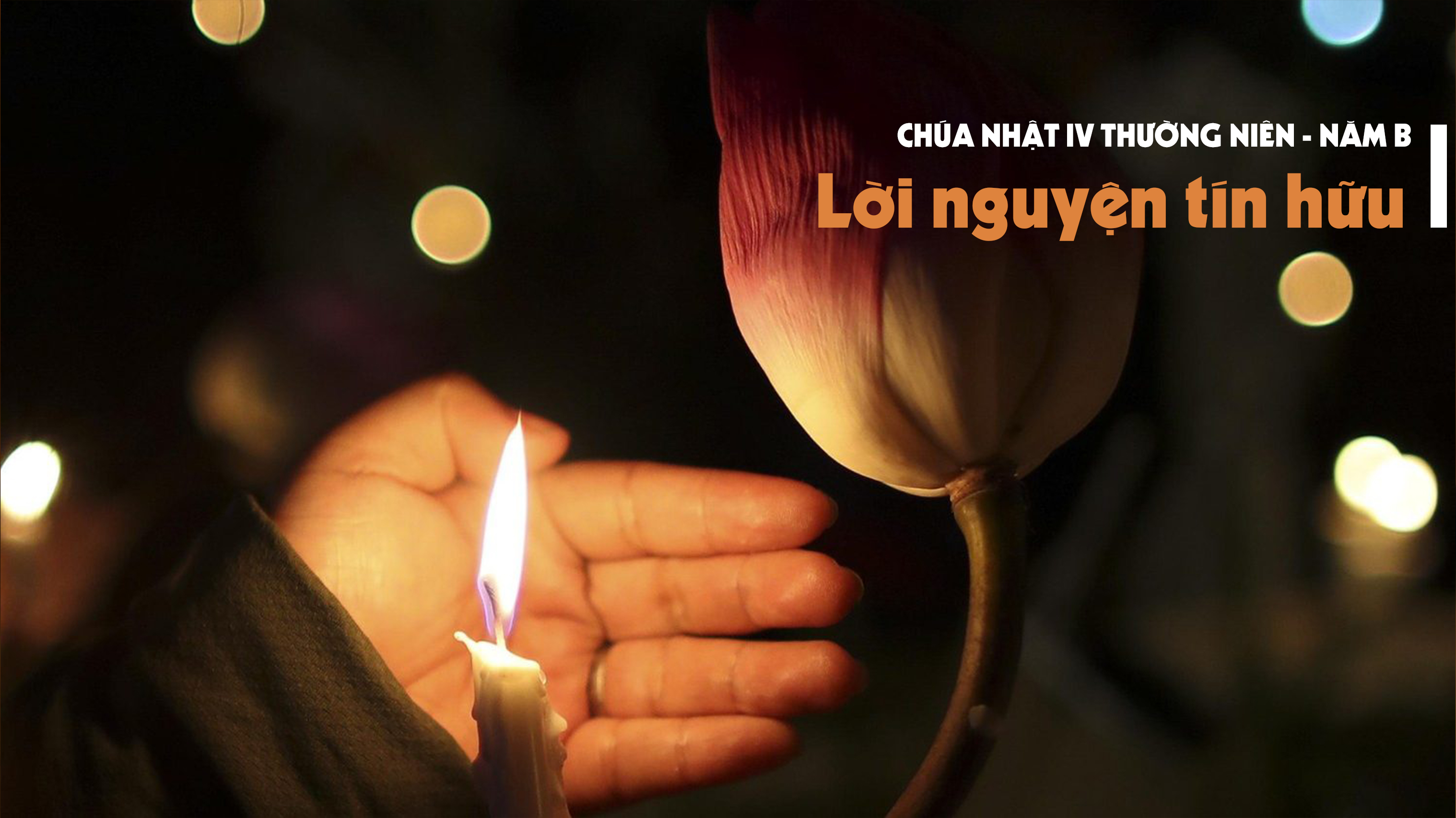 Lời nguyện tín hữu Chúa nhật IV TN năm B